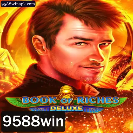 Descubra o 'Book of Riches Deluxe' e Aprenda a Jogar com '9588win'